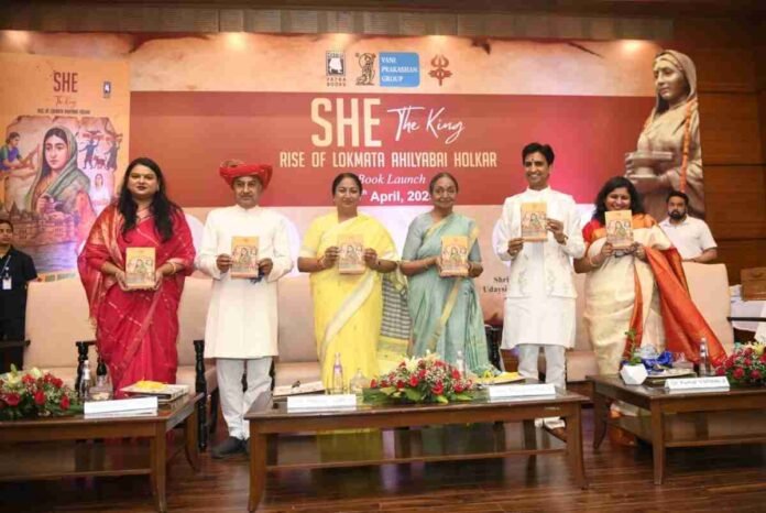 She - The King, Rise of Lokmata Ahilyabai Holkar, Aditi Narayani, Ahilyabai Holkar book, Lokmata Ahilyabai Holkar biography, Book launch, New Maharashtra Sadan, Vani Prakashan, Dr. Aditi Narayani book, Indian queen, Women leadership India, Historical narrative India, Spiritual ruler, Compassionate leadership, Feminine power, Indigenous leadership values, Forgotten epistemologies, Inclusive governance, Justice empathy dharma, Shakti tradition, History feminism, Civilizational continuity, 300th birth anniversary Ahilyabai Holkar, Beti Bachao Beti Padhao , Rekha Gupta , Delhi CM) Kumar Vishwas , She - The King book review, Aditi Narayani new book, Lokmata Ahilyabai Holkar history, Biography of Ahilyabai Holkar in English, Book launch She - The King New Delhi, Women rulers of India history, Spiritual leadership in Indian history, Importance of women's empowerment in India,