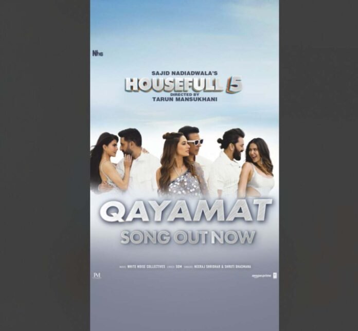 Qayamat Song, Housefull 5, Sajid Nadiadwala, Housefull 5 Cast, Akshay Kumar, Abhishek Bachchan, Riteish Deshmukh, Jacqueline Fernandez, Bollywood Song, Hindi Movie Song, New Song Release, Bollywood Film, Nadiadwala Grandson Entertainment, Tarun Mansukhani, Cruise Song, Summer Release 2025, June 6 2025, Laal Pari Song, Dil E Nadaan Song, Bollywood Comedy, Multi-starrer Film, Indian Cinema, Neha Kakkar, T-Series Music, Adil Shaikh Choreography, Sanjay Dutt, Jackie Shroff, Nana Patekar, Fardeen Khan, Chunky Pandey, Johnny Lever, Shreyas Talpade, Dino Morea, Nargis Fakhri, Sonam Bajwa, Chitrangada Singh, Soundarya Sharma, Nikitin Dheer,